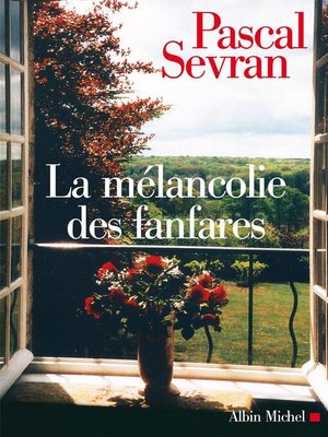 cover image of La Mélancolie des fanfares